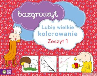 Książka Lubie wielkie kolorowanie. Zeszyt 1 Zielona Sowa