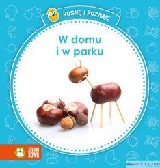Książka W domu i w parku Zielona Sowa