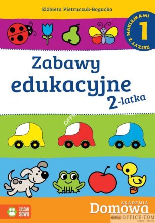 Książka Zabawy edukacyjne 2 latka cz. 1 Zielona Sowa