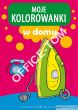 Książka MOJE KOLOROWANKI A W domu 9788378951414 Zielona Sowa - 2
