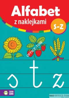 Książka ALFABET Z NAKLEJKAMI S-Z 9788378956778 (C)  Zielona Sowa