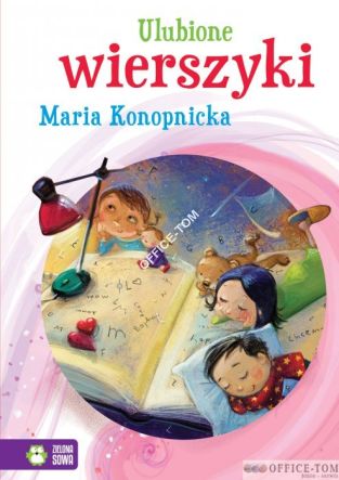 Książka Ulubione wierszyki: Maria Konopnicka Zielona Sowa