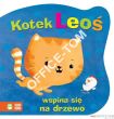 Książka KOTEK LEOŚ WSPINA SIĘ NA DRZEWO 9788378957003 Zielona Sowa - 2